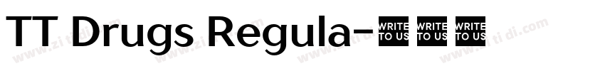 TT Drugs Regula字体转换